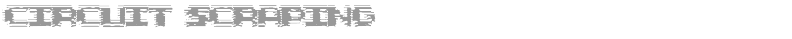 Circuit Scraping font preview